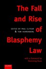 The fall and rise of blasphemy law - Paul Cliteur ; Tom Herrenberg - 9789087282684