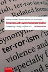 Terrorism and Counterterrorism Studies - Edwin Bakker ; Jeanine de Roy van Zuijdewijn - 9789087283896