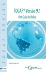 TOGAF Versao 9.1 - Andrew Josey ; Rachel Harrison ; Paul Homan ; Matthew F. Rouse ; Tom van Sante ; Mike Turner ; Paul van der Merwe - 9789087538149