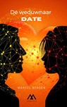 De weduwnaar date - Marcel Bergen - 9789087780227