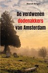 De verdwenen dodenakkers van Amsterdam - Marcel Bergen - 9789087780302