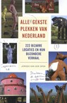 Alle gekste plekken van Nederland - Jeroen van der Spek - 9789088031113