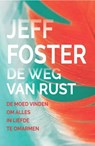 De weg van de rust - Jeff Foster - 9789088401510