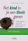 Het kind in je een thuis geven - Stefanie Stahl - 9789088401947