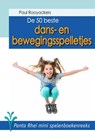 De 50 beste dans- en bewegingsspelletjes - Paul Rooyackers - 9789088402050