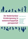 De Nederlandse kinderopvang in wetenschappelijk perspectief - Marleen Groeneveld ; Lisanne Jilink ; Paul Leseman ; Pauline Slot ; Harriet Vermeer - 9789088507946