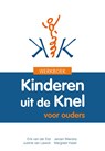 Werkboek Kinderen uit de Knel - Erik van der Elst ; Jeroen Wierstra ; Justine van Lawick ; Margreet Visser - 9789088509148