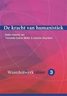 De kracht van humanistiek - Joachim Duyndam - 9789088509964