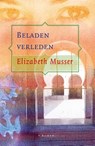 Beladen verleden - Elizabeth Musser - 9789088653117