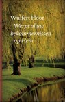 Werpt al uw bekommernissen op Hem - Wulfert Floor - 9789088653377