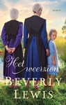 Het weerzien - Beverly Lewis - 9789088653414