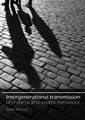 Intergenerational transmission of criminal and violent behaviour - Sytske Besemer - 9789088901010