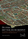 De stad, het vuil en de beerput - Roos van Oosten - 9789088903144