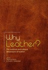 Why leather? -  - 9789088904707