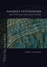 Amarna's leatherwork part I. Preliminary analysis and catalogue - André Veldmeijer - 9789088904738