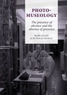 Photo-Museology - Mark Adams ; Nicholas Thomas - 9789088906329