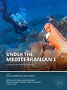 Under the Mediterranean I -  - 9789088909450