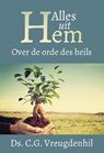Alles uit Hem - C.G. Vreugdenhil - 9789088971303