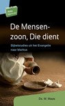 De Mensenzoon, Die dient - M. Maas - 9789088972089