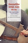 Geestelijke strijd, toen en nu - M. van Campen ; J. Hoek ; M.J. Paul - 9789088972171