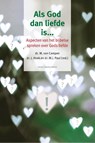 Als God dan liefde is… - M. van Campen ; J. Hoek ; M.J. Paul - 9789088972805