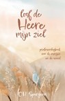 Loof de Heere mijn ziel - C.H. Spurgeon - 9789088973772