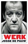 Werk - Josse de Pauw - 9789089241290