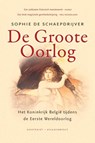De Groote Oorlog - Sophie De Schaepdrijver - 9789089242693