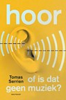 Hoor - Tomas Serrien - 9789089244789