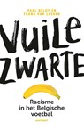 Vuile zwarte - Paul Beloy ; Frank Van Laeken - 9789089245281