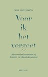 Voor ik het vergeet - Wim Distelmans - 9789089247636