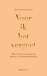 Voor ik het vergeet - Wim Distelmans - 9789089247643
