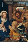 Wij, Habsburgers - Johan Verberckmoes - 9789089249739