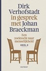 Een zoektocht naar menselijkheid - Dirk Verhofstadt ; Johan Braeckman - 9789089249814