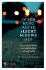 Ik ben bang dat ik slecht nieuws heb - Carla Cobbaut & Luc Schoonjans ; Sophie Matthys - 9789089314710