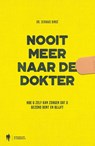 Nooit meer naar de dokter - Servaas Binge - 9789089317759