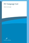 EU Language Law - Stefaan van der Jeught - 9789089521729