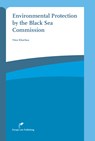 Environmental Protection by the Black Sea Commission - Nina Khuchua - 9789089522009