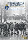 Een krachtig instrument - Herman Roozenbeek ; Jeoffrey van Woensel ; Frank Bethlehem - 9789089531599