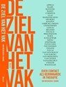 De ziel van het vak - Over contact als kernwaarde in therapie - Erwin van Meekeren & Jan Baars - 9789089536754
