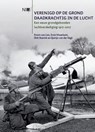 Verenigd op de grond, daadkrachtig in de lucht - Erwin van Loo ; Dirk Starink ; Sven Maaskant ; Quirijn van der Vegt - 9789089537027