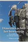 Dimensies achter het bewustzijn - Wilma ter Mull - 9789089541635