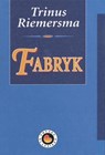 Fabryk - Trinus Riemersma - 9789089543943