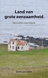 Land van grote eenzaamheid - Gerrit Jan Zwier - 9789089545862