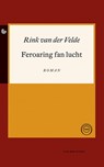 Feroaring fan lucht - Rink van der Velde - 9789089546883