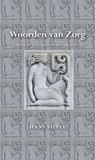 Woorden van zorg - Hans Siepel - 9789089549426