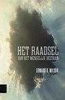 Het raadsel van het menselijk bestaan - Edward O. Wilson - 9789089648181