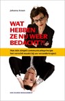 Wat hebben ze nu weer bedacht - Johanna Kroon - 9789089651334