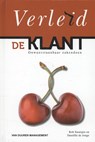 Verleid de klant - Rob Snoeijen ; Daniëlle de Jonge - 9789089651471