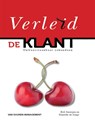 Verleid de klant - Daniëlle de Jonge ; Rob Snoeijen - 9789089652027